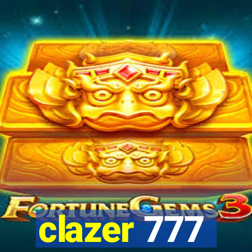 clazer 777